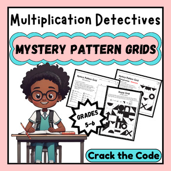 Preview of Multiplying Masters: Crack the Code & Reveal Mystery Images For 5th & 6th Grade