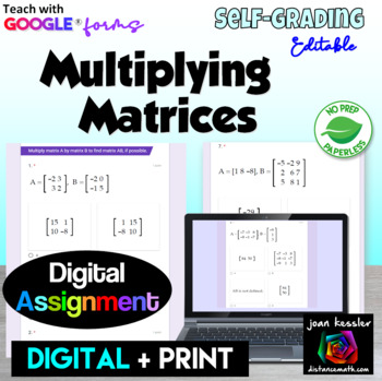 Preview of Multiplying Matrices Self Grading Digital Assignment plus Printable Version