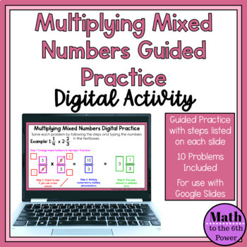 Preview of Multiplying Mixed Numbers Guided Digital Practice