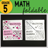 Multiplying Mixed Numbers Math Interactive Notebook Foldable