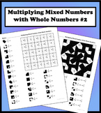 Multiplying Mixed Numbers With Whole Numbers #2