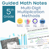 Multiplying Multi-digit Numbers Guided Math Notes