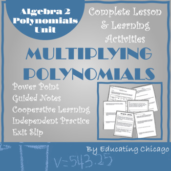 Preview of Multiplying Polynomials - Algebra 2 - Polynomials Unit: Lesson and Activities