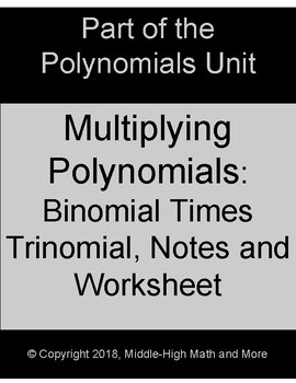 Preview of Multiplying Polynomials:  Binomial Times Trinomial Notes Sheet and Worksheet