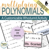 Multiplying Polynomials (Binomials & Trinomials) Mystery A
