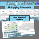 Multiplying Polynomials(Box Method)- Google Slides Drag & 
