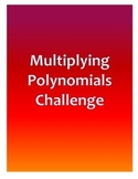 Multiplying Polynomials Challenge