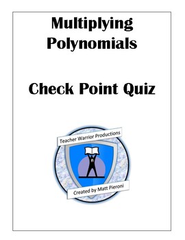 Preview of Multiplying Polynomials Check Point Quiz