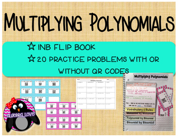 Preview of Multiplying Polynomials INB Flipbook Student WS and QR Code Task Cards