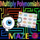 Multiplying Polynomials Maze Activity - distance learning
