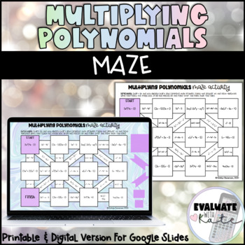 Preview of Multiplying Polynomials Printable & Digital Maze Activity for Google Slides™