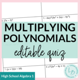 Multiplying Polynomials Quiz
