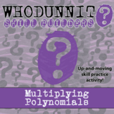 Multiplying Polynomials Whodunnit Activity - Printable & D