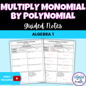 Preview of Multiplying Polynomials by Monomials Guided Notes Lesson Algebra 1