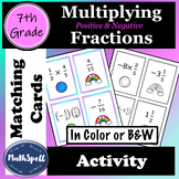 Multiplying Positive & Negative Fractions - Matching Cards