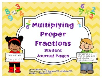 Preview of Multiplying Proper Fractions_Student Journal Pages _ CCSS.MATH.CONTENT.5.NF.B.4