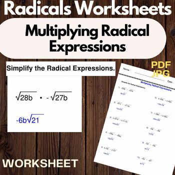 Preview of Multiplying Radical Expressions - Radicals Worksheets - simplify the radical
