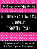 Multiplying Special Case Binomials Discovery Lesson and Notes