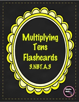 Preview of Multiplying Tens Flashcards 3.NBT.A.3