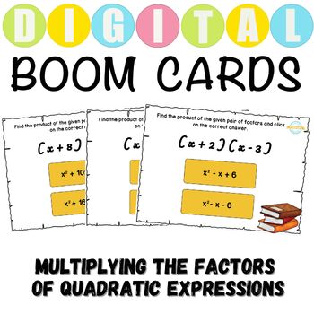 Preview of Multiplying The Factors  Of Quadratic Expressions Math Boom Cards