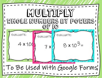 Preview of Multiplying Whole Numbers By Powers of Ten (Google Forms and Distant Learning)