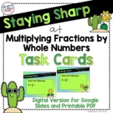 Multiplying a Fraction by a Whole Number Digital Task Card