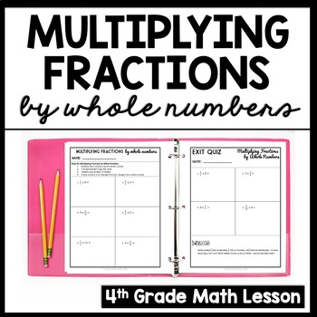 Preview of Multiplying Fractions by a Whole Number Notes, Worksheet, & Practice 4th Grade