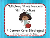 Multiplying a Whole Number by a Fraction! 4 Strategies*Com