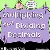 Multiplying and Dividing Decimals Made Easy (Bundled Unit)