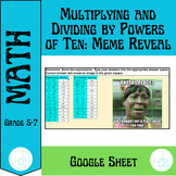 Multiplying and Dividing Decimals by Powers of Ten Meme Reveal