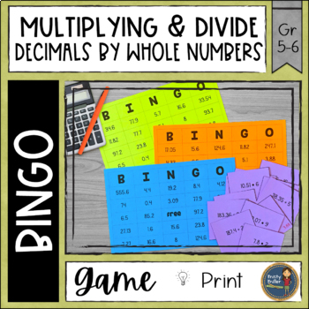 Preview of Multiplying and Dividing Decimals by Whole Numbers BINGO Math Game - Math Review
