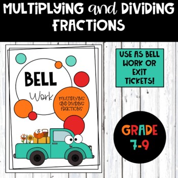 Preview of Multiplying and Dividing Fractions Bell Work Saskatchewan N 8.4
