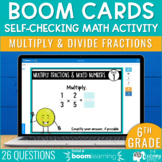 Multiplying & Dividing Fractions Boom Cards | 6th Grade Ma