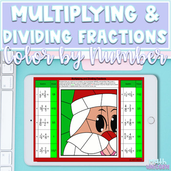 Preview of Multiplying and Dividing Fractions | Christmas Color by Number | 