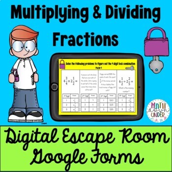 Preview of Multiplying and Dividing Fractions - Digital Escape Room Google Forms