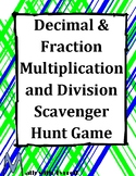 Decimal & Fraction Multiplication and Division Scavenger H