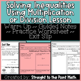 Multiplying and Dividing Inequalities | Warm Up | Notes | 