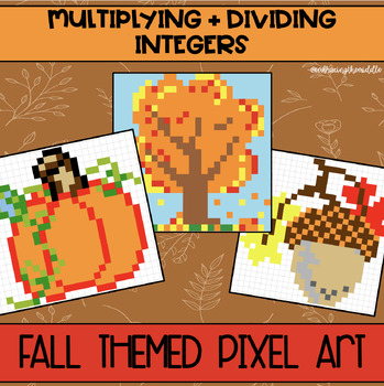 Preview of Multiplying and Dividing Integers 3-Leveled Fall Pixel Art | Middle School Math