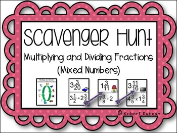 Preview of Multiplying and Dividing Fractions: Mixed Numbers Scavenger Hunt