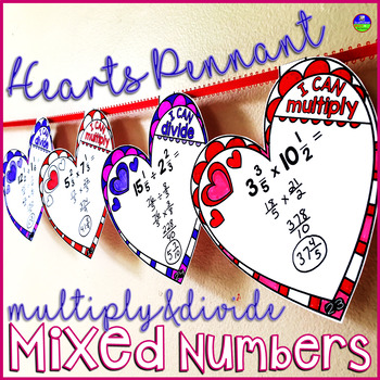 Preview of Multiplying and Dividing Mixed Numbers Valentine's Day Math Pennant Activity