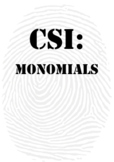 Multiplying and Dividing Monomials CSI