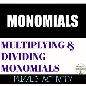 Preview of Monomials Activity Puzzle Multiplying and dividing