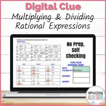 Preview of Multiplying and Dividing Rational Expressions DIGITAL Clue Mystery Activity