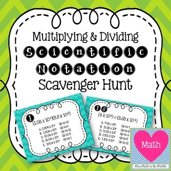 Preview of Multiplying and Dividing Scientific Notation Scavenger Hunt