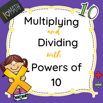 Preview of Multiplying and Dividing with Powers of 10