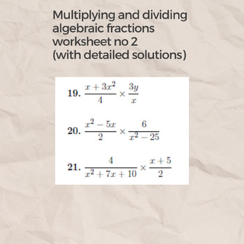 Multiplying And Dividing Algebraic Fractions 2 By Math W | Tpt