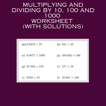 Preview of Multiplying and dividing by 10, 100 and 1000 worksheet (with solutions)