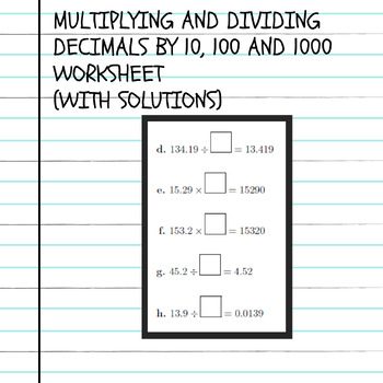 Preview of Multiplying and dividing decimals by 10, 100 and 1000 worksheet (with solutions)