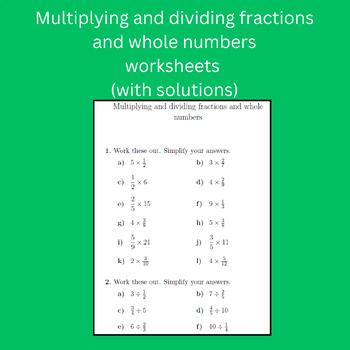 Preview of Multiplying and dividing fractions and whole numbers worksheet (with solutions)