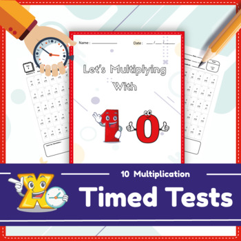 Preview of Multiplying by 10 Timed Tests Worksheet for Beginners